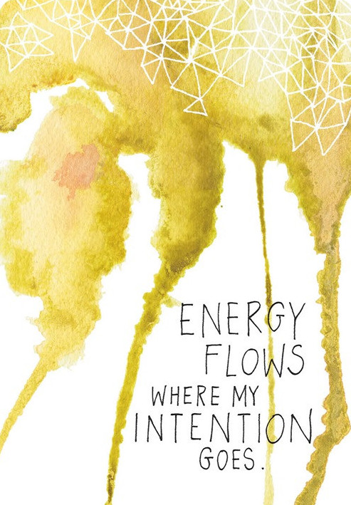 Energy flows where my intention goes